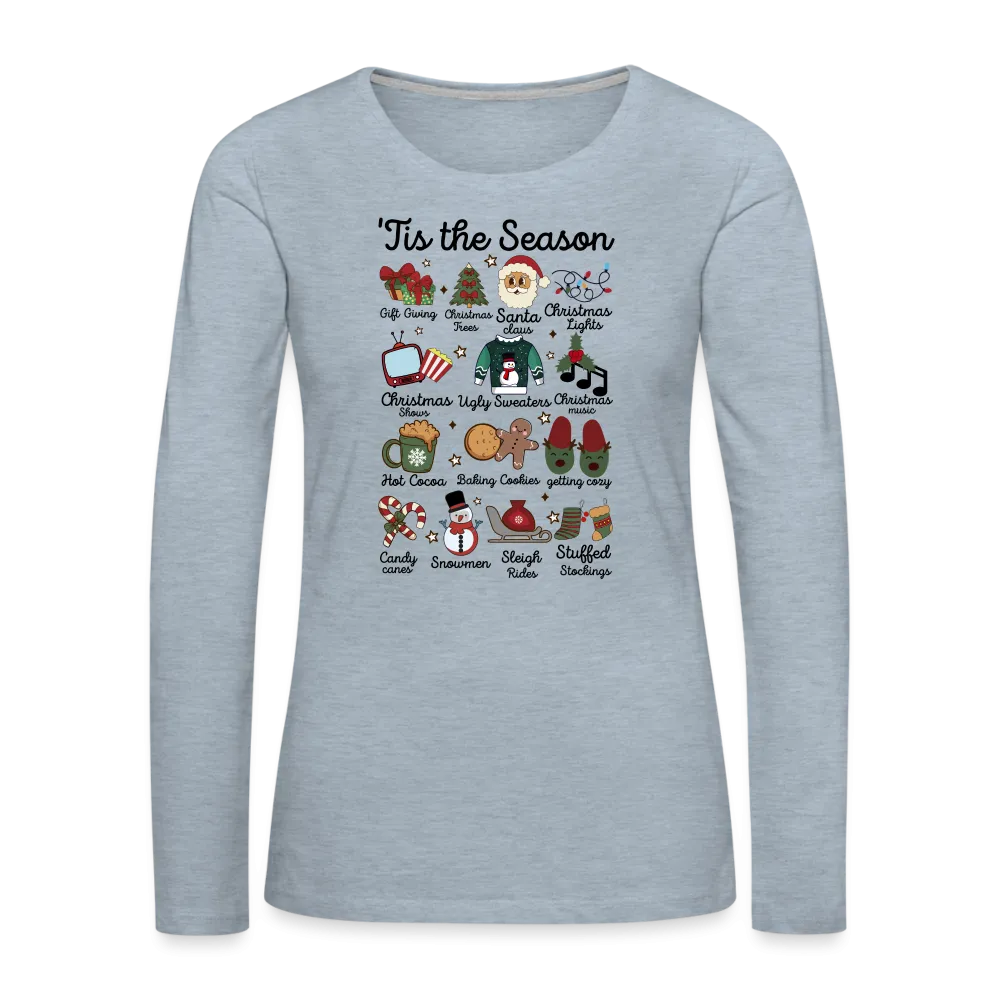 Tis The Season (Christmas) Women's Premium Long Sleeve T-Shirt