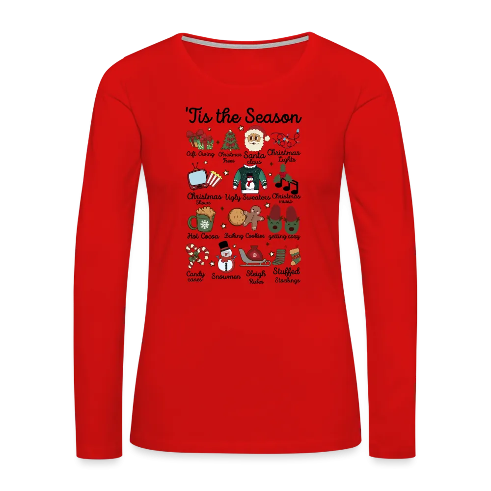 Tis The Season (Christmas) Women's Premium Long Sleeve T-Shirt