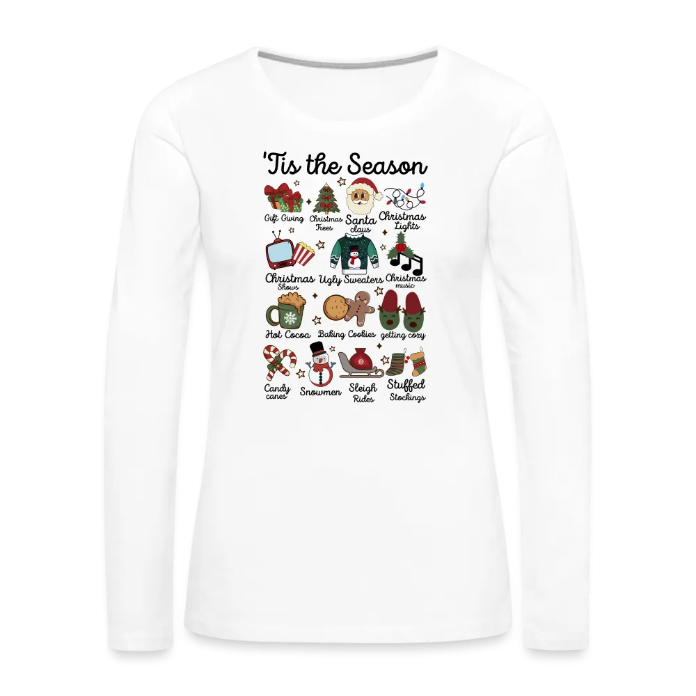 Tis The Season (Christmas) Women's Premium Long Sleeve T-Shirt